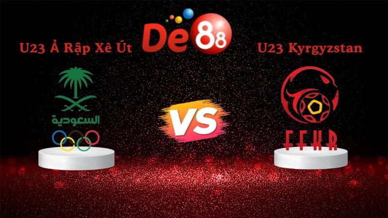 DE88 Soi kèo U23 Ả Rập Xê Út vs U23 Kyrgyzstan 23h00 ngày 06/01/2026 - Vô địch U23 Châu Á